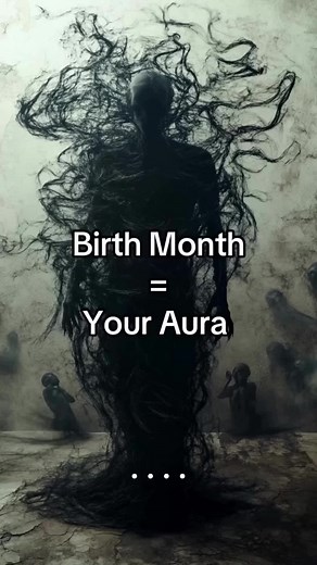 Discover Your Aura Based on Birth Month