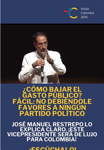 Cómo bajar el gasto público según José Manuel Restrepo