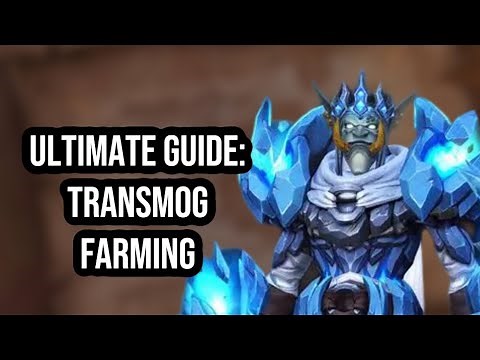 THE ULTIMATE GUIDE TO TRANSMOG FARMING: EVERYTHING YOU NEED TO KNOW TO BEGIN FARMING APPEARANCES
