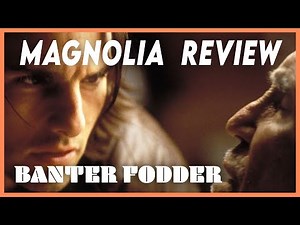 Magnolia (1999) - Movie Review