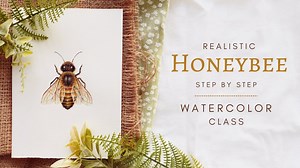 Step by Step Guide to Paint Realistic Honeybee with Watercolors | Nianiani | Skillshare