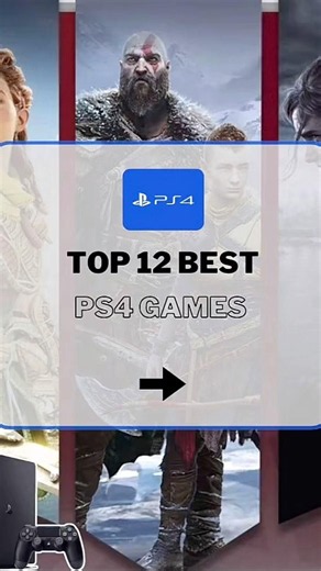 TOP 12 BEST PS4 GAMES OF ALL TIME