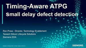 Tessent Timing-Aware ATPG 助力芯片微小延迟缺陷检测