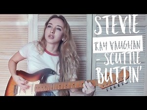 Stevie Ray Vaughan - Scuttle Buttin' guitar cover by Yana