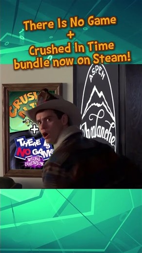 There Is No Game +Crushed In Time Bundle now available on Steam!