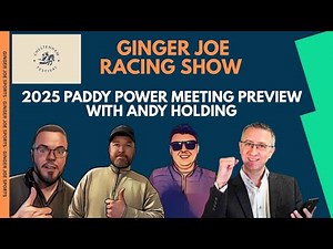 2025 Paddy Power November Cheltenham Meeting Preview & Best Bets ft Andy Holding | Ginger Joe Racing