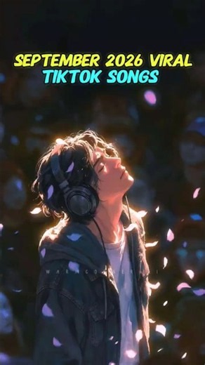 Top 4 Most Viral Trending TikTok Songs of September 2026 🎧