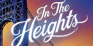 BWW Album Review: IN THE HEIGHTS (Original Motion Picture Soundtrack) is Captivating and Gorgeous