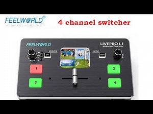 Feelworld LivePro L1 - 4 CH HDMI Switcher with Live Stream and Transitions