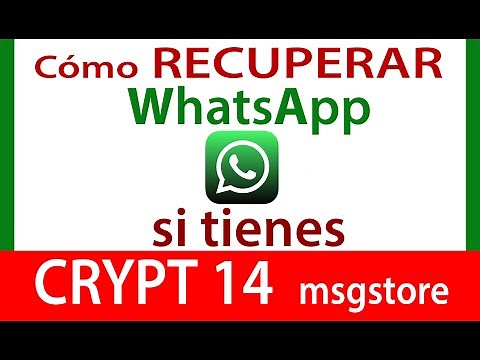 Cómo RECUPERAR chats de WHATSAPP si tienes CRYPT 14