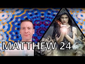 Matthew Chapter 24 Summary and What God Wants From Us