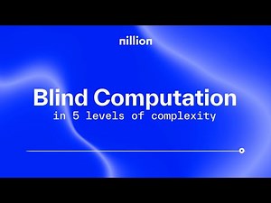 Nillion's Blind Computation Explained