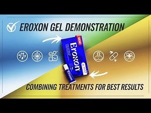 Eroxon Gel Demonstration: Combining with Other Treatments for Best Results