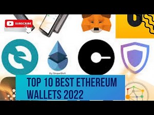 TOP 10 BEST Ethereum Wallets in 2022