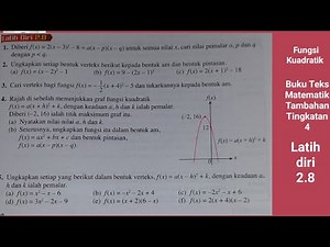 Latih diri 2.8 / Mengungkap FUNGSI KUADRATIK kepada bentuk am, bentuk pintasan dan bentuk verteks.