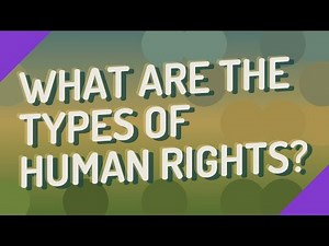 What are the types of human rights?