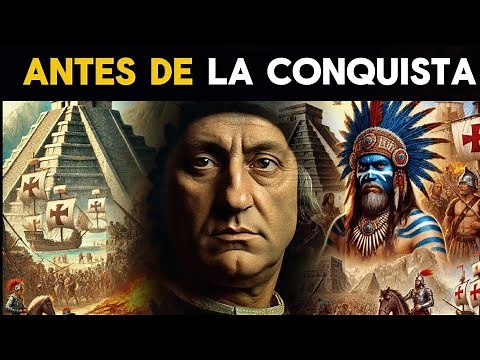 Como Era la Vida De Los Indígenas Antes de la Conquista: Sociedad, Creencias y Costumbres