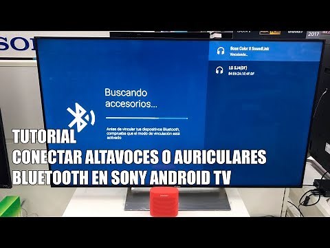 Conectar Altavoces Bluetooth a una Sony Android TV y hacer Sonar los Altavoces de la TV a la vez