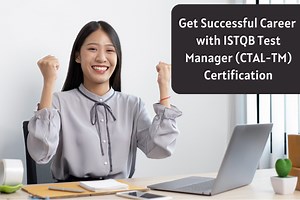 Ultimate Guide to Pass ISTQB CTAL-TM Exam: