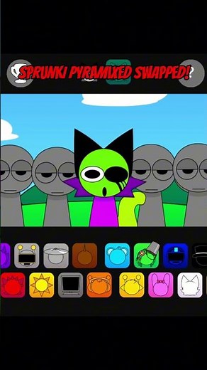 Incredibox Sprunki Pyramixed SWAPPED! NEW ANIMATIONS!