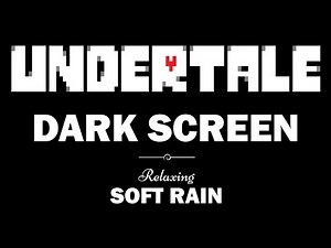 UNDERTALE OST | Ambient Music with Soft Rain (Study and Sleep) DARK SCREEN