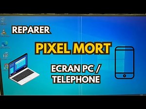 RÉPARER DES PIXELS MORTS ECRAN PC / TELEPHONE TUTO ULTIME 2 MÉTHODES !