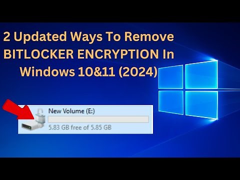 2 Updated Ways To Remove BITLOCKER ENCRYPTION In Windows 10&11 (2024)