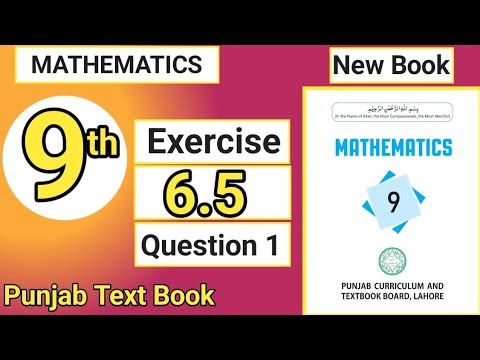 Class 9 Math New Book | 9th Math Ex 6.5 Q 1 Complete | PCTB New Math | 9th Math Ch 6