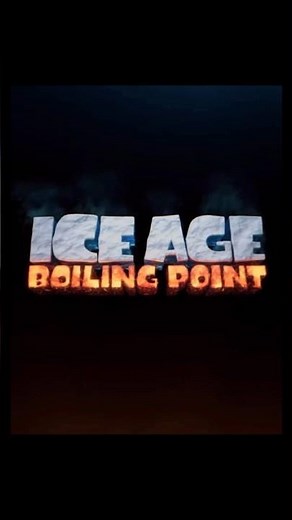 ICE AGE : BOILING POINT Teaser