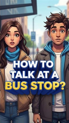How to Talk at a Bus Stop? | Easy English Conversation #learnenglish #easyenglisheveryday