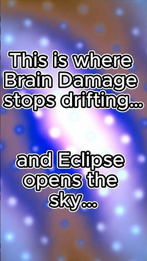 Pink Floyd — Brain Damage / Eclipse | Infinite Loop Experience | (Γ) | Pt. 2