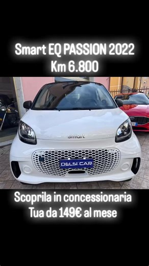 Delsi car Multimarche | SMART EQ FORTWO PASSION 41KW immatricolazione 06/2022 km 6.800 ultimo tagliando effettuato a 6.100km GARANZIA USATO 12 MESI POSSIBILITA’ DI... | Instagram