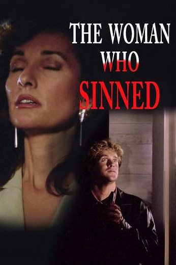The Woman Who Sinned (1991) - Movie