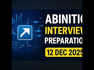 Abinitio Interview Preparation 12_Dec_2025