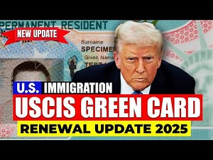 USCIS Green Card Renewal Update 2025 | What’s Changing This May?