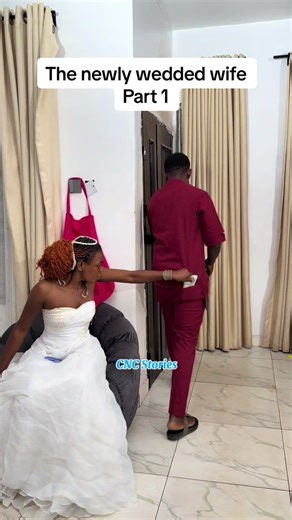 The newly wedded wife…… part 1