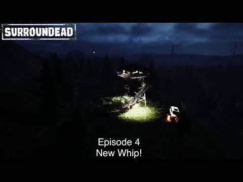 I Spent 100 Days in Surroundead Ep. 4 New Whip