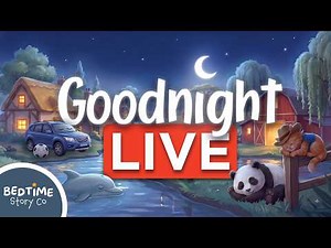 Goodnight Kittens, Football, Cars and Animals 🌙 LIVE 24/7 Calm Bedtime Stories for Babies & Toddlers