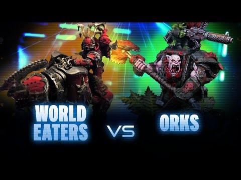 World Eaters vs Orks Competitive Battle Report