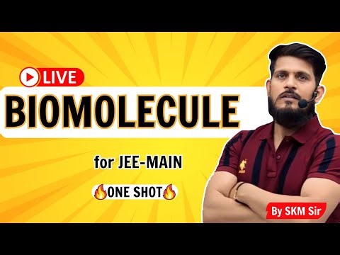 BIOMOLECULES in ONE SHOT for JEE Mains