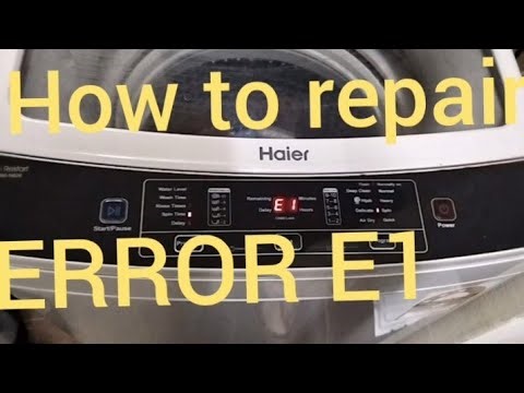 How to repair E1 Error Haier washing machine 9kg #repairing #videoviral #haier