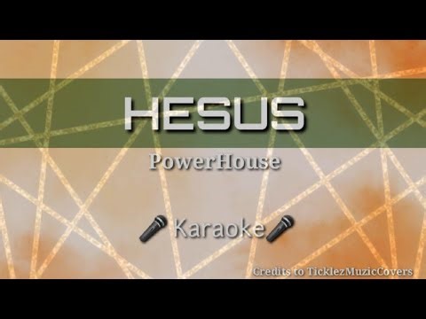 Hesus : Aegis' Powerhouse Version Karaoke Lower Key