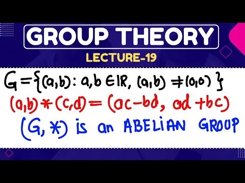 19. Prove (ℝ² \\ {(0,0)}, ) is an Abelian Group | Complex Number Structure | Group Theory