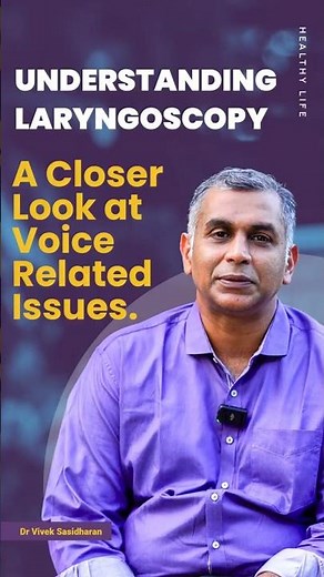 Understanding Laryngoscopy: A Closer Look at Voice-Related Issues