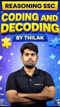 SSC REASONING 💥CODING & DECODING ✨ EXPLAINED BY THILAK SIR 💫