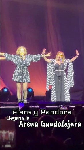 PANDORA Y FLANS EN VIVO DESDE LA ARENA GUADALAJARA | Más inesperado tour