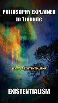 WHAT is even EXISTENTIALISM? | PHILOSOPHY EXPLAINED in 60 seconds