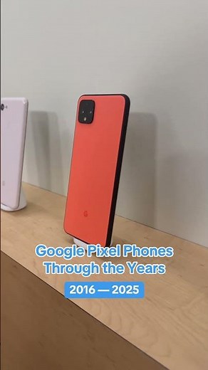The Evolution of Google’s Pixel Phones