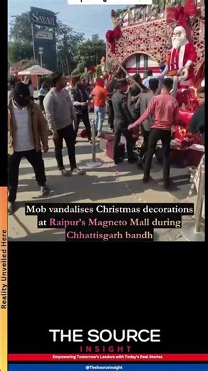 Mob vandalises Christmas decorations at Raipur’s Magneto Mall during Chhattisgarh bandh