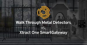 Traditional Walk Through Metal Detector Vs Xtract One's AI SmartGateway